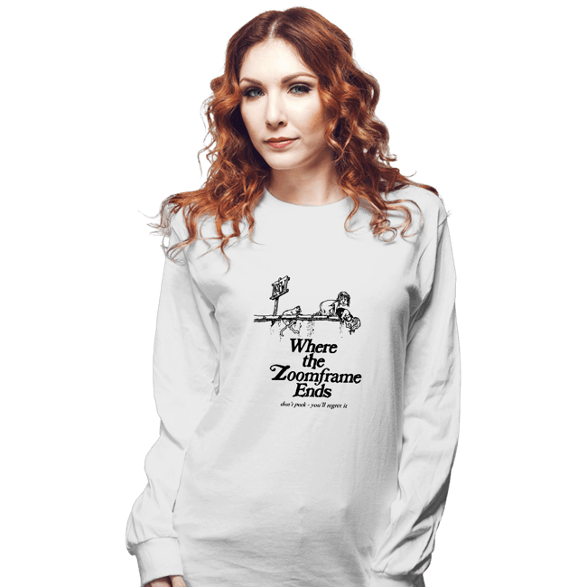Shirts Long Sleeve Shirts, Unisex / Small / White Where The Zoom Frame Ends