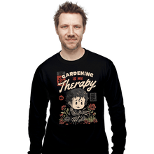 Load image into Gallery viewer, Daily_Deal_Shirts Long Sleeve Shirts, Unisex / Small / Black Gardening Is My Therapy
