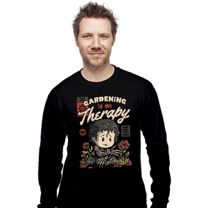 Daily_Deal_Shirts Long Sleeve Shirts, Unisex / Small / Black Gardening Is My Therapy