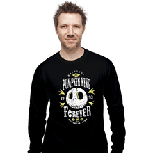 Load image into Gallery viewer, Shirts Long Sleeve Shirts, Unisex / Small / Black Pumpkin King Forever
