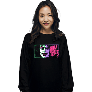 Daily_Deal_Shirts Long Sleeve Shirts, Unisex / Small / Black How About That