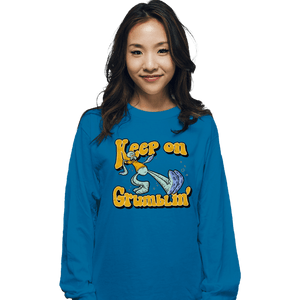 Daily_Deal_Shirts Long Sleeve Shirts, Unisex / Small / Sapphire Keep On Grumblin'