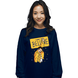 Daily_Deal_Shirts Long Sleeve Shirts, Unisex / Small / Navy I Want To Believe