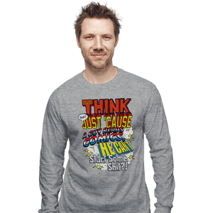 Daily_Deal_Shirts Long Sleeve Shirts, Unisex / Small / Sports Grey Just Cause A Guy Reads Comics
