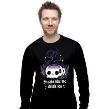 Load image into Gallery viewer, Daily_Deal_Shirts Long Sleeve Shirts, Unisex / Small / Black Freaks Drink Tea
