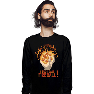 Secret_Shirts Long Sleeve Shirts, Unisex / Small / Black I Cast Fireball!