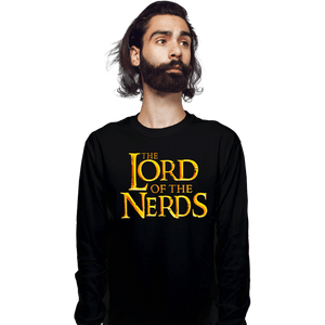 Daily_Deal_Shirts Long Sleeve Shirts, Unisex / Small / Black Lord Of The Nerds
