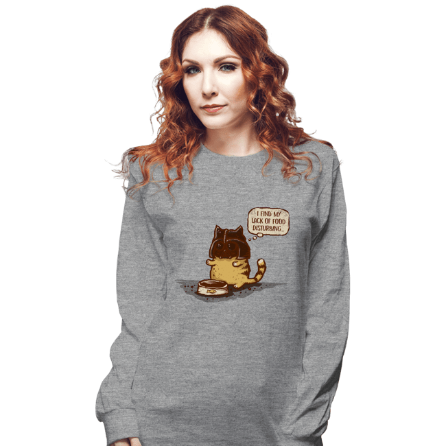Secret_Shirts Long Sleeve Shirts, Unisex / Small / Sports Grey My Lack of Food Is Disturbing