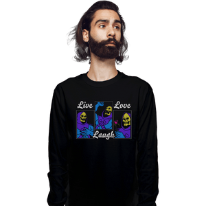 Shirts Long Sleeve Shirts, Unisex / Small / Black Live Laugh Love