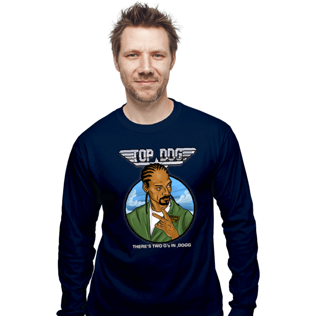 Daily_Deal_Shirts Long Sleeve Shirts, Unisex / Small / Navy Top Dogg