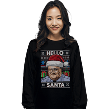 Load image into Gallery viewer, Shirts Long Sleeve Shirts, Unisex / Small / Black Hello Santa
