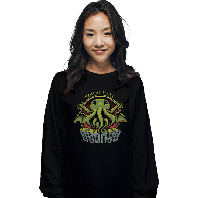 Daily_Deal_Shirts Long Sleeve Shirts, Unisex / Small / Black You Are All Doomed