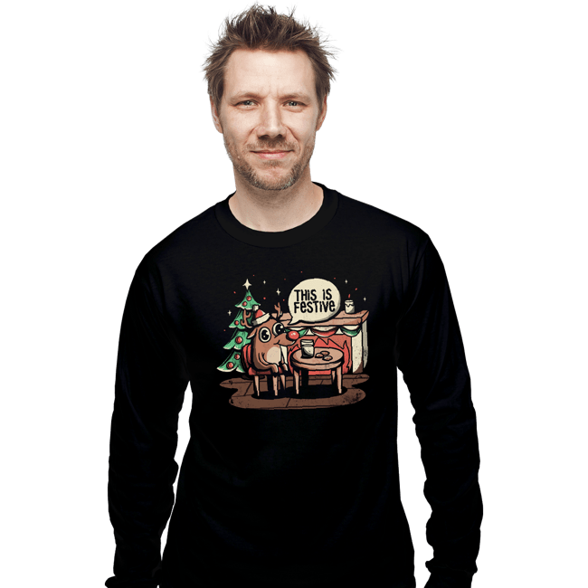 Daily_Deal_Shirts Long Sleeve Shirts, Unisex / Small / Black This Is Festive