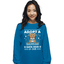 Load image into Gallery viewer, Shirts Long Sleeve Shirts, Unisex / Small / Sapphire Adopt A Data Dog
