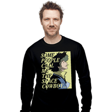 Load image into Gallery viewer, Secret_Shirts Long Sleeve Shirts, Unisex / Small / Black Cowboy Of Love
