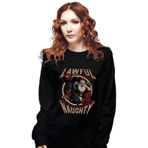 Shirts Long Sleeve Shirts, Unisex / Small / Black Lawful Naughty Santa