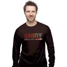 Load image into Gallery viewer, Daily_Deal_Shirts Long Sleeve Shirts, Unisex / Small / Dark Chocolate Shiny Since 2002
