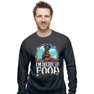 Daily_Deal_Shirts Long Sleeve Shirts, Unisex / Small / Charcoal I'm Here For The Food