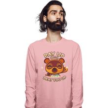 Load image into Gallery viewer, Shirts Long Sleeve Shirts, Unisex / Small / Pink Pay Up

