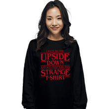 Load image into Gallery viewer, Shirts Long Sleeve Shirts, Unisex / Small / Black I Went To The Upside Down
