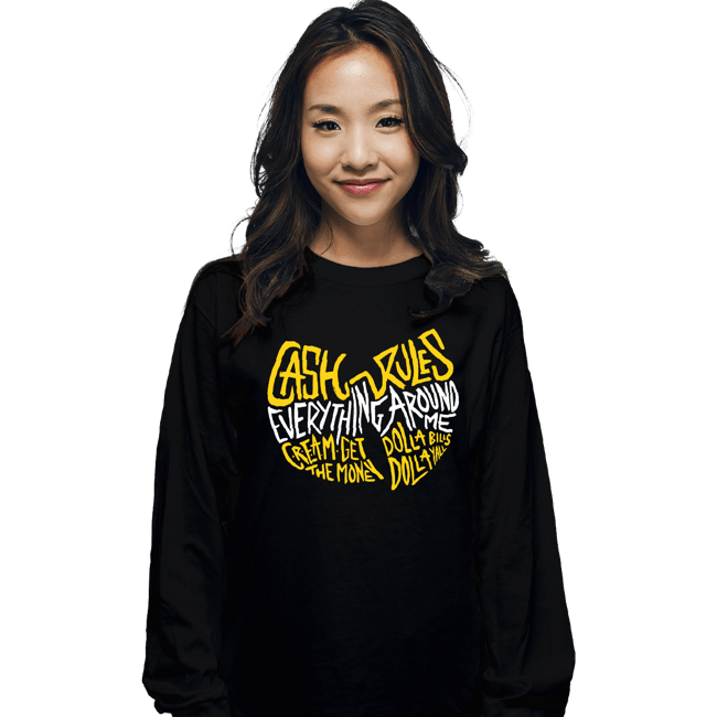 Daily_Deal_Shirts Long Sleeve Shirts, Unisex / Small / Black Cash Rules