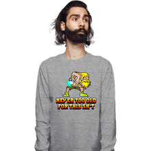 Load image into Gallery viewer, Daily_Deal_Shirts Long Sleeve Shirts, Unisex / Small / Sports Grey Never Too Old
