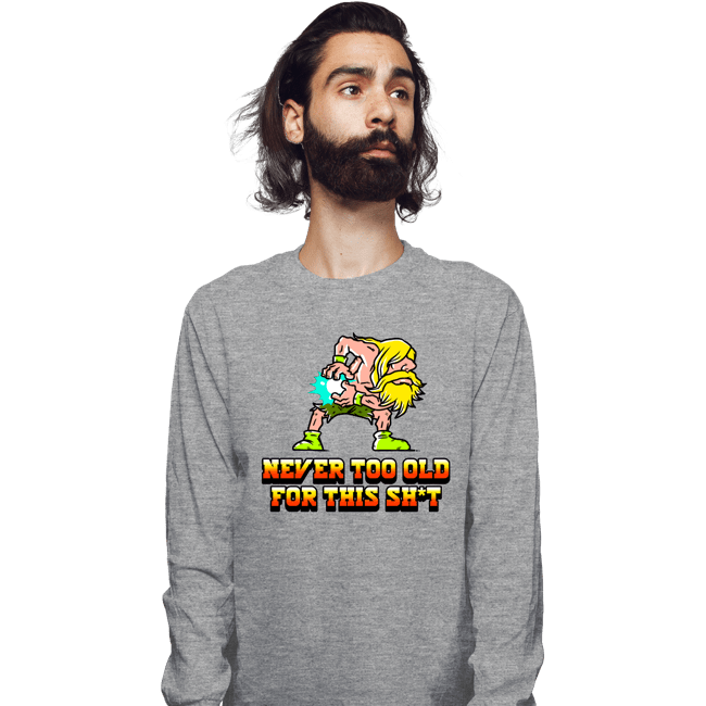 Daily_Deal_Shirts Long Sleeve Shirts, Unisex / Small / Sports Grey Never Too Old