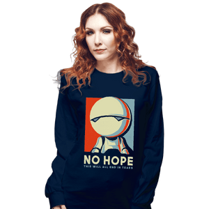 Shirts Long Sleeve Shirts, Unisex / Small / Navy No Hope