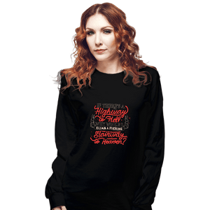 Secret_Shirts Long Sleeve Shirts, Unisex / Small / Black Faster to Hell than Heaven