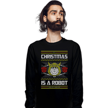 Load image into Gallery viewer, Shirts Long Sleeve Shirts, Unisex / Small / Black Christmas Is A Robot
