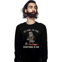 Load image into Gallery viewer, Daily_Deal_Shirts Long Sleeve Shirts, Unisex / Small / Black Everything Is Fine

