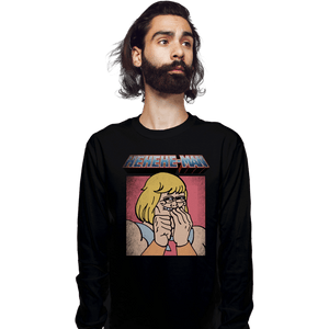 Secret_Shirts Long Sleeve Shirts, Unisex / Small / Black HEHEHE Man