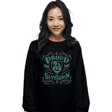 Load image into Gallery viewer, Shirts Long Sleeve Shirts, Unisex / Small / Black Proud to be a Slytherin
