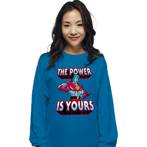 Shirts Long Sleeve Shirts, Unisex / Small / Sapphire The Power Is Yours