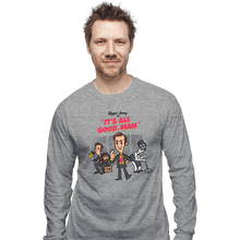 Load image into Gallery viewer, Secret_Shirts Long Sleeve Shirts, Unisex / Small / Sports Grey It&#39;s All Good Man

