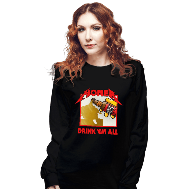 Daily_Deal_Shirts Long Sleeve Shirts, Unisex / Small / Black Drink 'Em All
