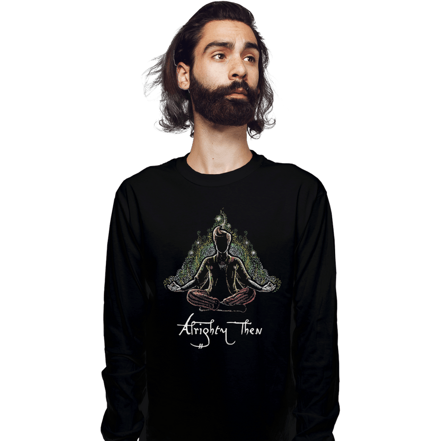 Shirts Long Sleeve Shirts, Unisex / Small / Black Alrighty Then