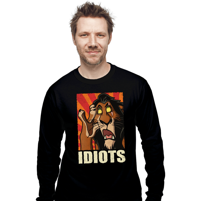 Daily_Deal_Shirts Long Sleeve Shirts, Unisex / Small / Black Idiots!