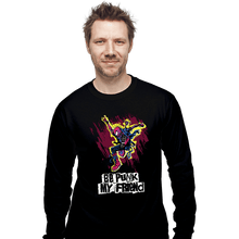 Load image into Gallery viewer, Secret_Shirts Long Sleeve Shirts, Unisex / Small / Black Be Punk
