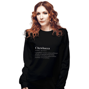 Shirts Long Sleeve Shirts, Unisex / Small / Black Chewbacca Dictionary