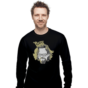 Shirts Long Sleeve Shirts, Unisex / Small / Black The Dude Abides