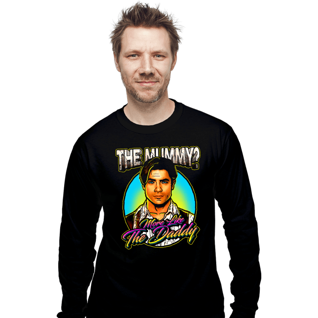 Secret_Shirts Long Sleeve Shirts, Unisex / Small / Black More Like The Daddy