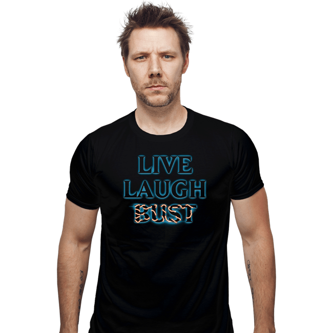 Daily_Deal_Shirts Fitted Shirts, Mens / Small / Black Live Laugh Bust