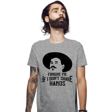 Load image into Gallery viewer, Secret_Shirts Fitted Shirts, Mens / Small / Sports Grey Forgive Me If I Don&#39;t Shake Hands
