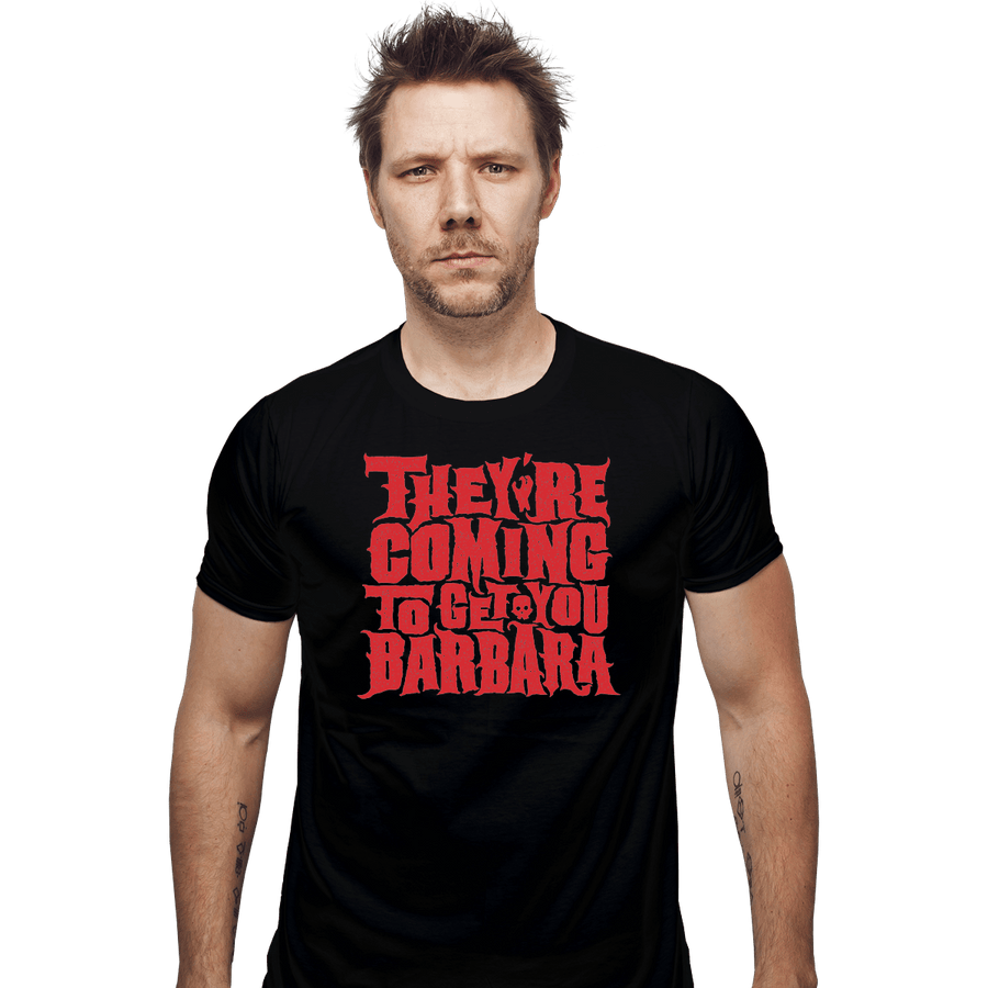 Shirts Fitted Shirts, Mens / Small / Black They're Coming To Get You, Barbara