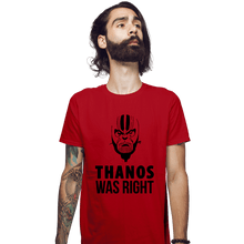 Load image into Gallery viewer, Secret_Shirts Fitted Shirts, Mens / Small / Red Thanos Was Right
