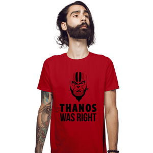 Secret_Shirts Fitted Shirts, Mens / Small / Red Thanos Was Right