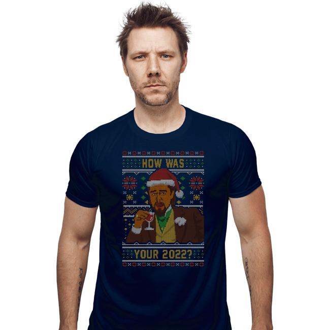 Secret_Shirts Fitted Shirts, Mens / Small / Navy How Was 2022 Meme Sweater