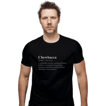 Load image into Gallery viewer, Shirts Fitted Shirts, Mens / Small / Black Chewbacca Dictionary

