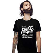 Load image into Gallery viewer, Secret_Shirts Fitted Shirts, Mens / Small / Black Go Home, Ball!
